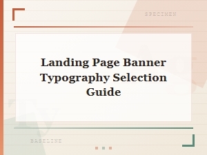 Mastering Typography for Your Landing Page Banner